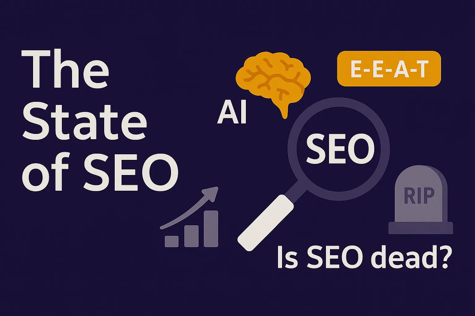 The State of SEO in 2025 and Why It’s Not Dead