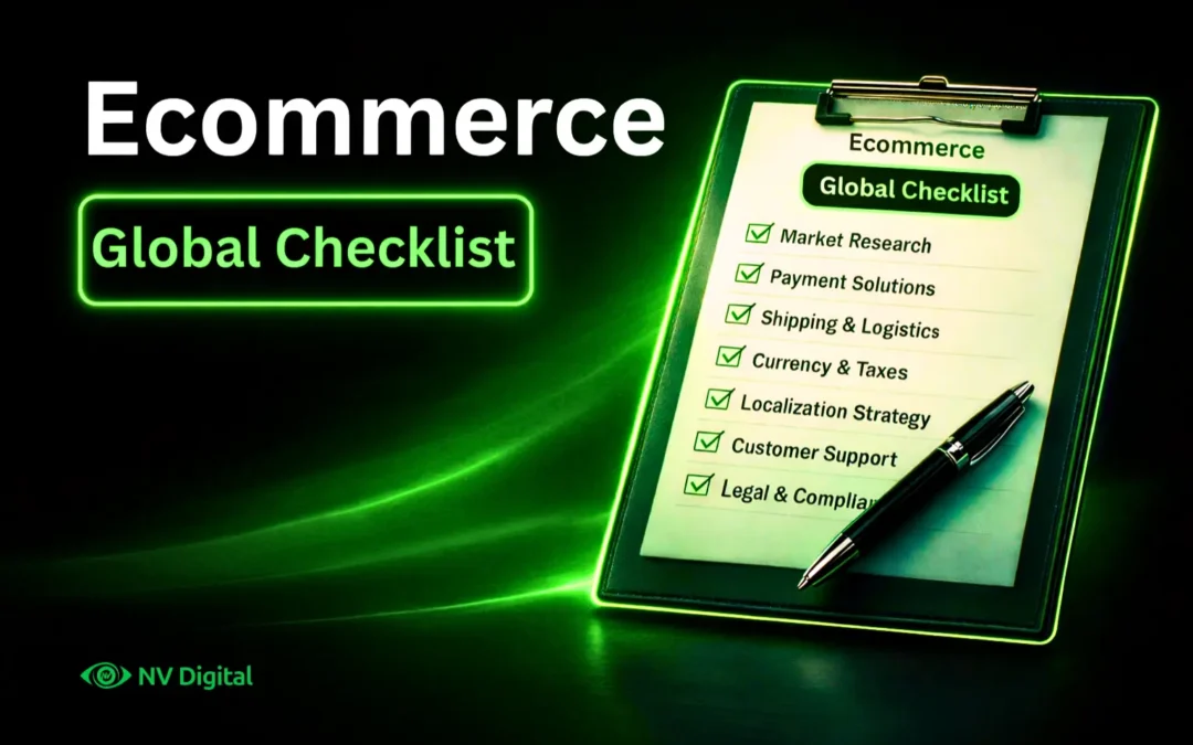 Ecommerce Global Checklist – Brands Miss Before Going Global