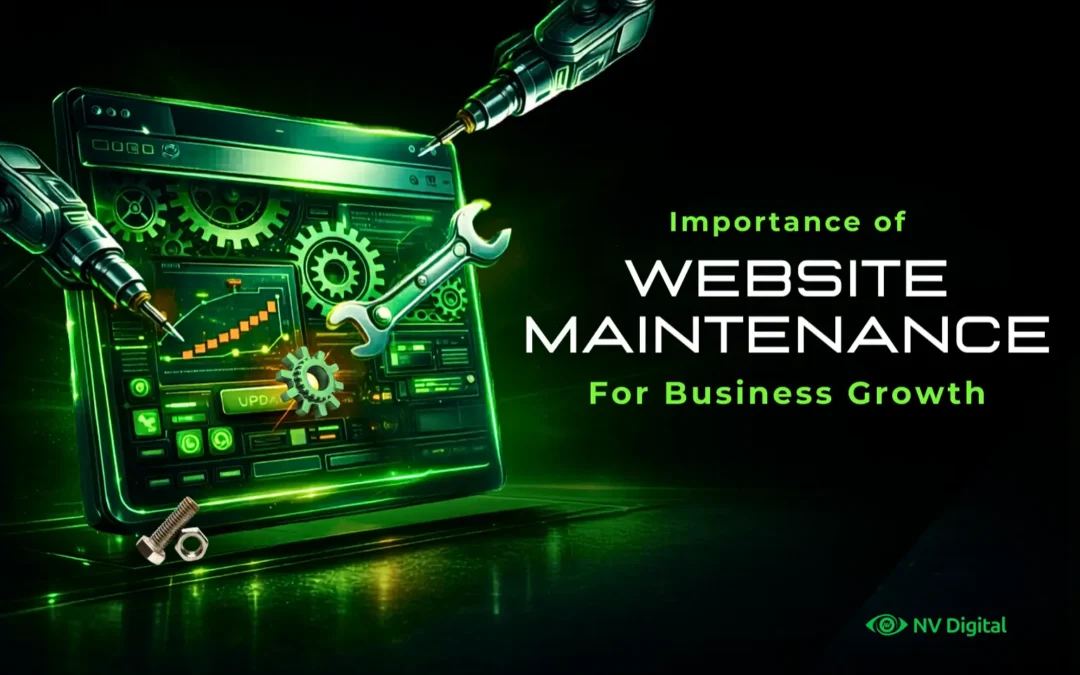 Importance of Website Maintenance: for Business Growth (2026 Guide)